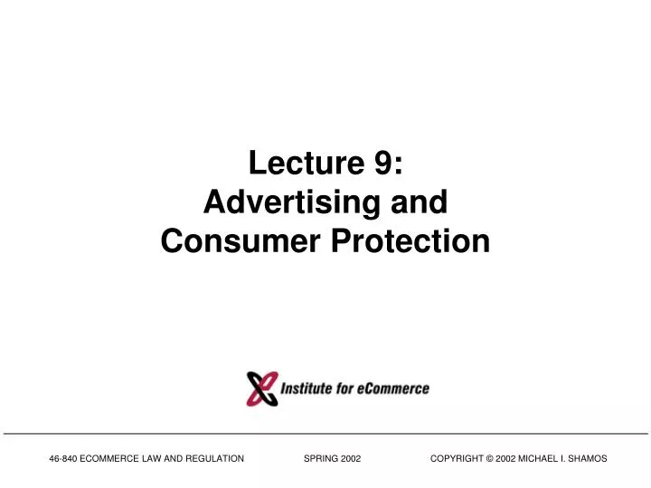 lecture 9 advertising and consumer protection