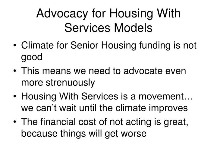 advocacy for housing with services models