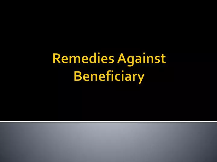 remedies against beneficiary