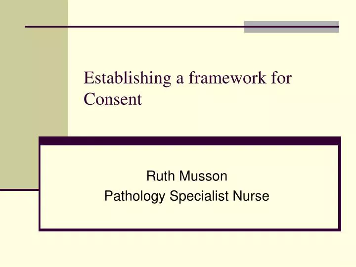 establishing a framework for consent