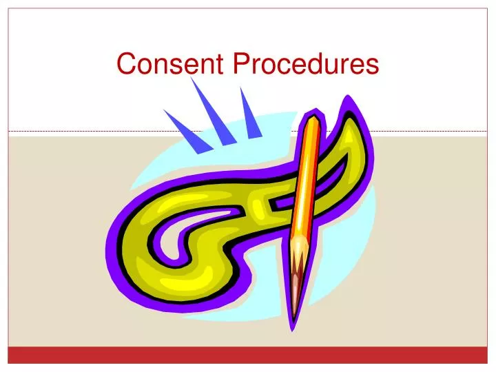 consent procedures