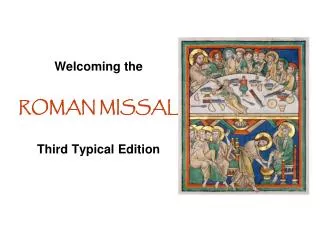 Welcoming the ROMAN MISSAL Third Typical Edition