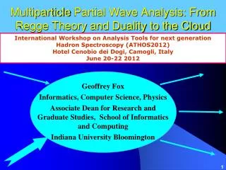 Multiparticle Partial Wave Analysis: From Regge Theory and Duality to the Cloud