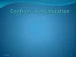 Conflicts in organization - slide 1