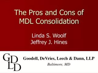 The Pros and Cons of MDL Consolidation