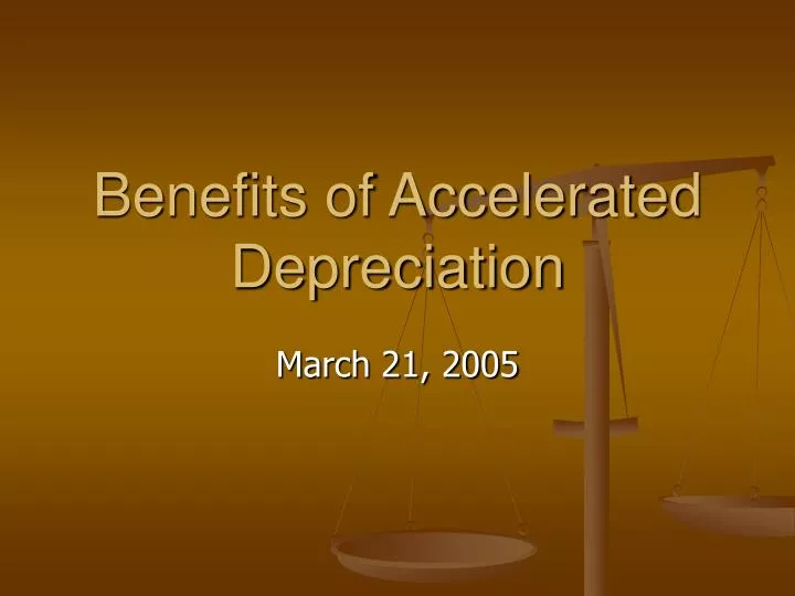 benefits of accelerated depreciation
