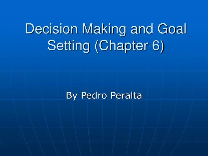 decision making and goal setting chapter 6
