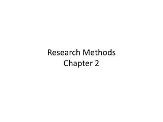 Research Methods Chapter 2