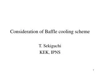 Consideration of Baffle cooling scheme