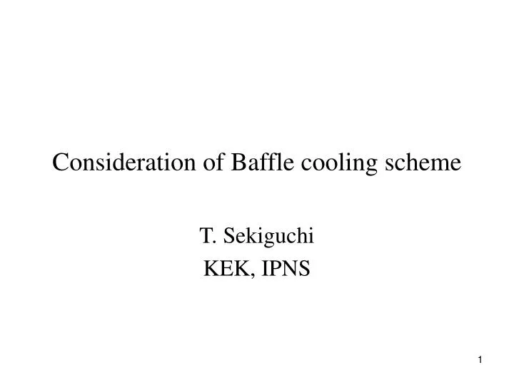 consideration of baffle cooling scheme