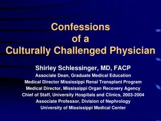 Confessions of a Culturally Challenged Physician