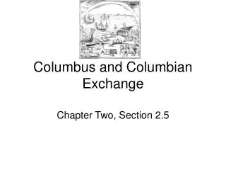 Columbus and Columbian Exchange