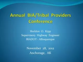 Annual BIA/Tribal Providers Conference