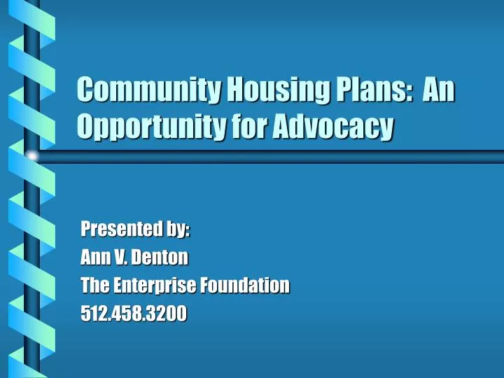 community housing plans an opportunity for advocacy