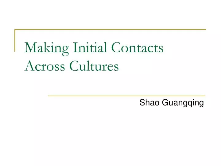 making initial contacts across cultures