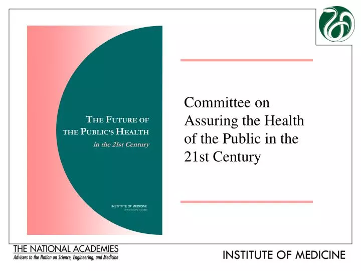 committee on assuring the health of the public in the 21st century