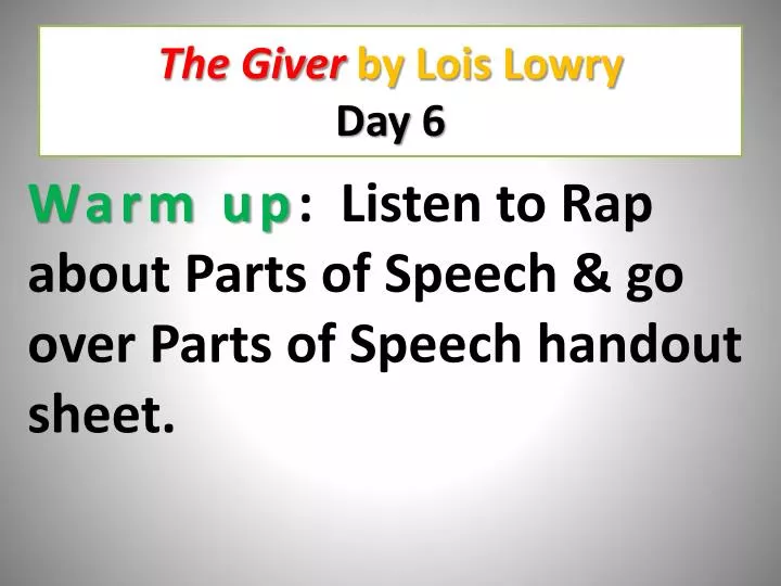 the giver by lois lowry day 6