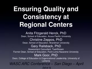 Ensuring Quality and Consistency at Regional Centers