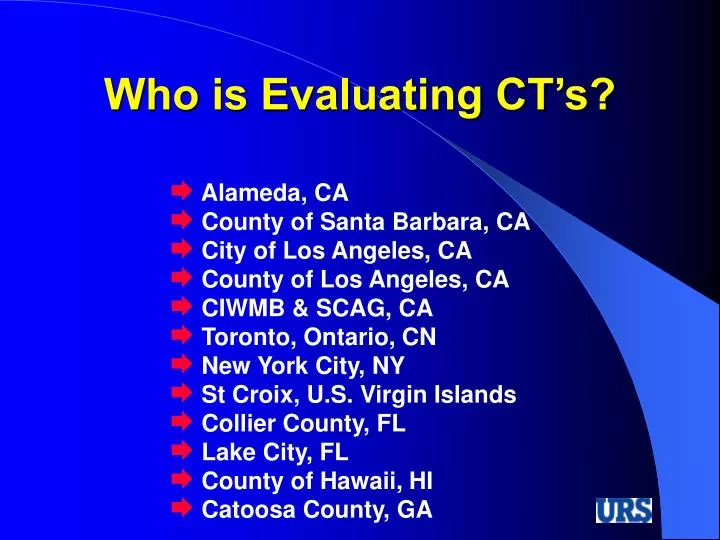who is evaluating ct s