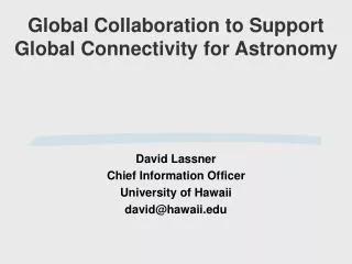 Global Collaboration to Support Global Connectivity for Astronomy