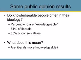 Some public opinion results