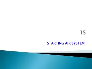 STARTING AIR SYSTEM