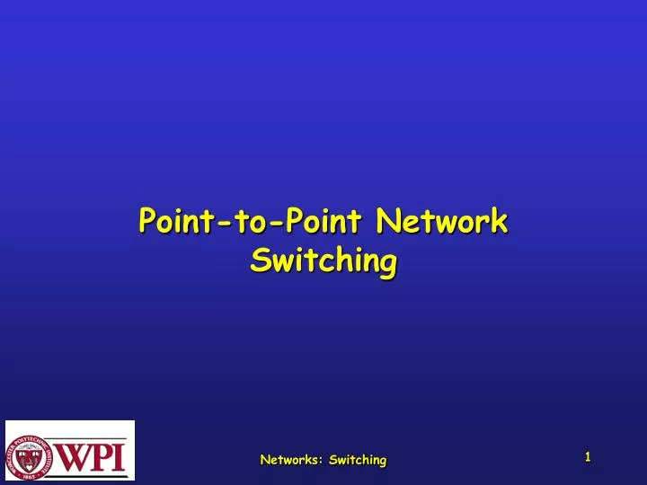 point to point network switching