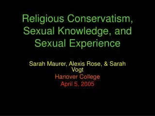 Religious Conservatism, Sexual Knowledge, and Sexual Experience