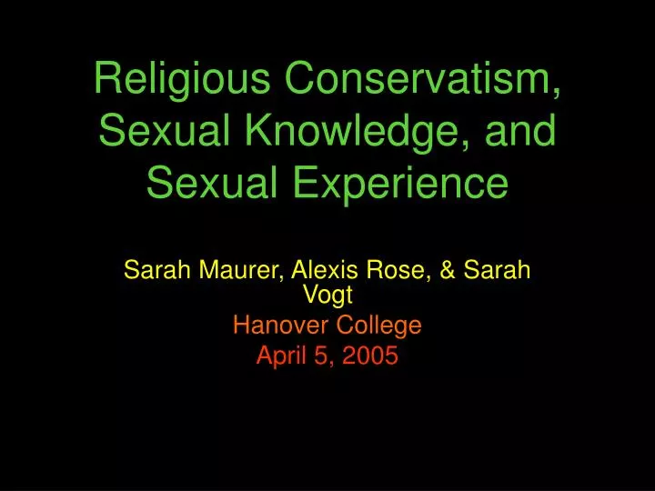 religious conservatism sexual knowledge and sexual experience