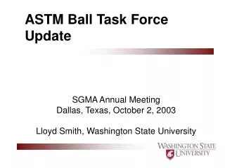 ASTM Ball Task Force Update