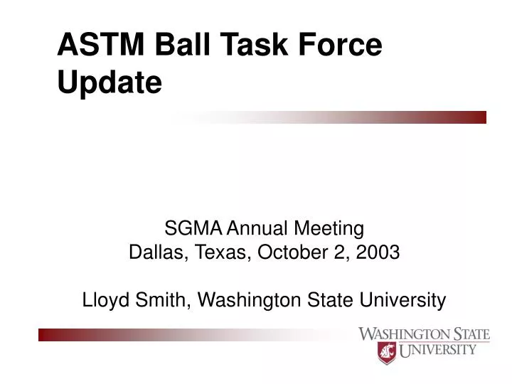 astm ball task force update