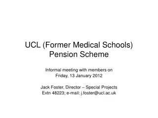 UCL (Former Medical Schools) Pension Scheme