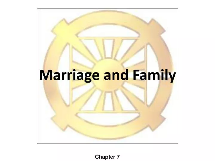 marriage and family