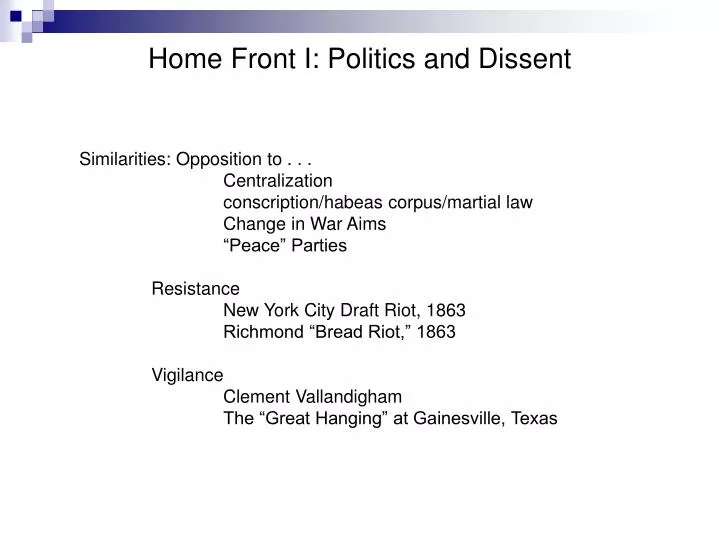 home front i politics and dissent