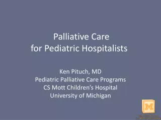Palliative Care for Pediatric Hospitalists