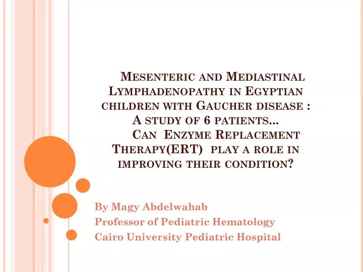 by magy abdelwahab professor of pediatric hematology cairo university pediatric hospital