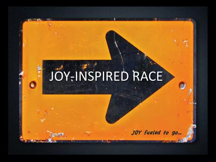 joy inspired race