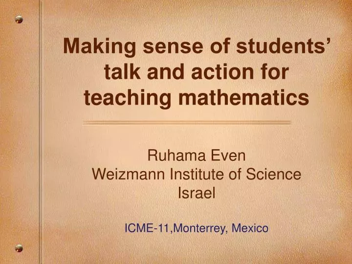 making sense of students talk and action for teaching mathematics