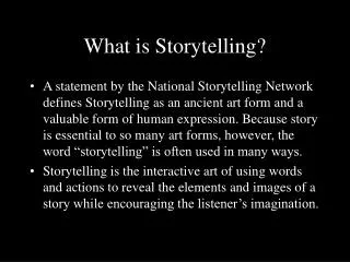 What is Storytelling?