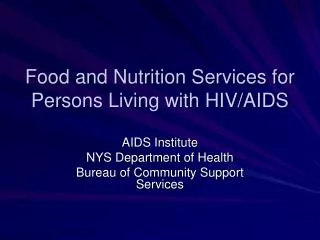 Food and Nutrition Services for Persons Living with HIV/AIDS