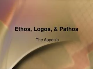 Ethos, Logos, &amp; Pathos