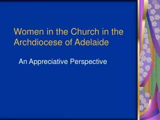 Women in the Church in the Archdiocese of Adelaide