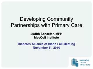 Developing Community Partnerships with Primary Care