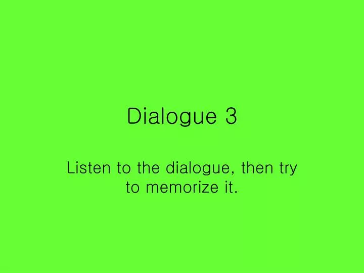 dialogue 3