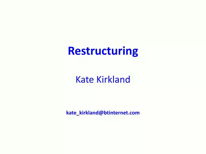 restructuring kate kirkland