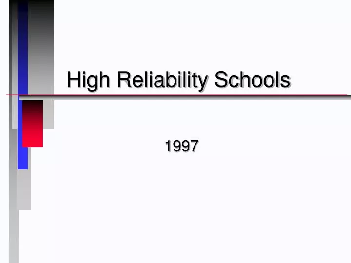 high reliability schools