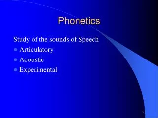 Phonetics