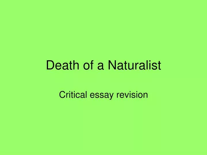 death of a naturalist