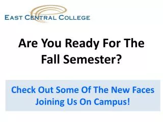 Are You Ready For The Fall Semester?