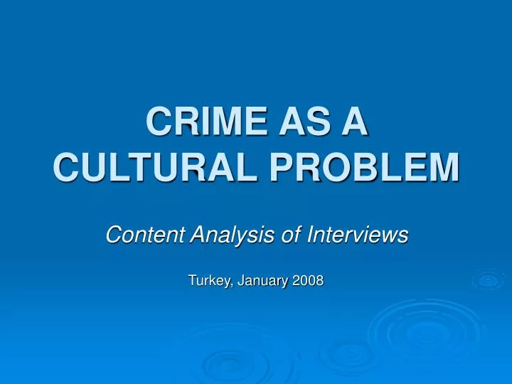crime as a cultural problem